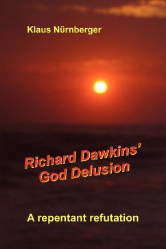 Richard Dawkins' God Delusion - Nurnberger, Klaus