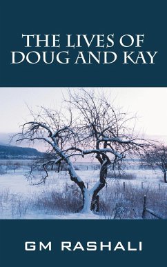 The Lives of Doug and Kay - Rashali, G. M.