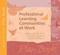 Professional Learning Communities at Work Plan Book - Dufour, Rebecca; Dufour, Richard; Eaker, Robert