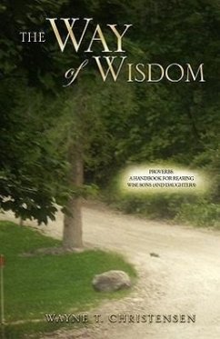 The Way of Wisdom - Christensen, Wayne T.