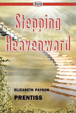 Stepping Heavenward - Prentiss, Elizabeth Payson