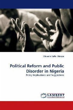 Political Reform and Public Disorder in Nigeria - Olaopa, Olawale Rafiu