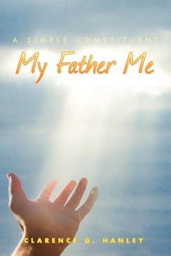 My Father Me - Hanley, Clarence G.