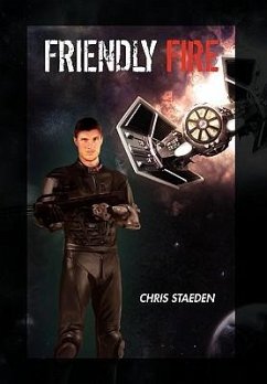 Friendly Fire - Staeden, Chris