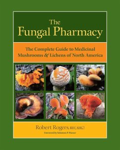 The Fungal Pharmacy - Rogers, Robert