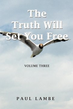 The Truth Will Set You Free - Lambe, Paul