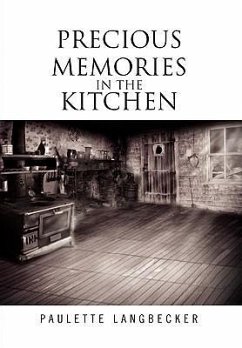 Precious Memories In The Kitchen - Langbecker, Paulette