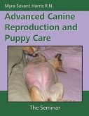Advanced Canine Reproduction and Puppy Care