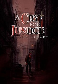 A Cry for Justice - Totaro, John