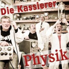 Physik - Kassierer,Die