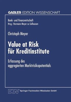 Value at Risk für Kreditinstitute - Meyer, Christoph