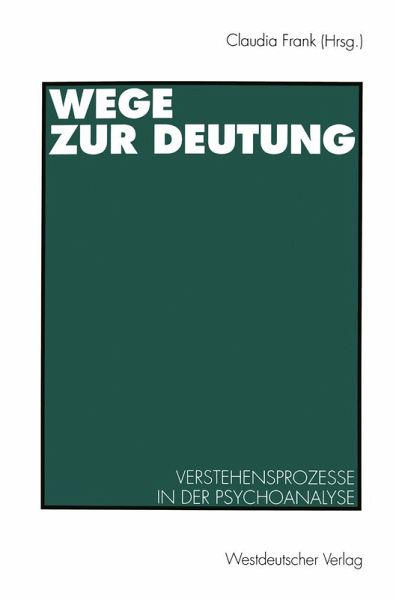 Wege zur Deutung Wege zur Deutung