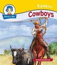 Bambini Cowboys - Kuffer, Sabrina; Wirth, Doris