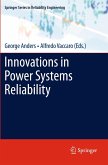 Innovations in Power Systems Reliability