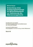 Entwicklung eines Auslegungswerkzeugs für Motorkühlsysteme zur Optimierung des Wärmemanagements