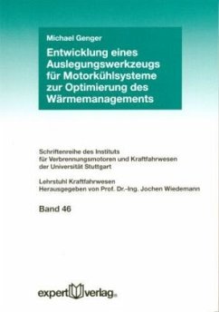 Entwicklung eines Auslegungswerkzeugs für Motorkühlsysteme zur Optimierung des Wärmemanagements - Genger, Michael