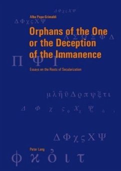 Orphans of the One or the Deception of the Immanence - Papa-Grimaldi, Alba