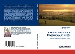 American Golf and the Development of Civility - Varner, Monica K.;David Knottnerus, J.