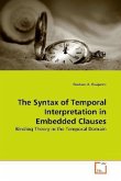 The Syntax of Temporal Interpretation in Embedded Clauses