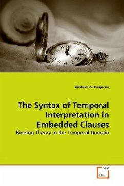 The Syntax of Temporal Interpretation in Embedded Clauses - Guajardo, Gustavo A.