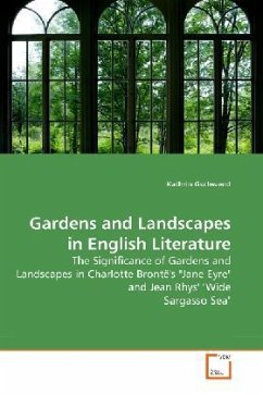 Gardens and Landscapes in English Literature - Gschwend, Kathrin