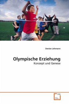 Olympische Erziehung - Lehmann, Denise