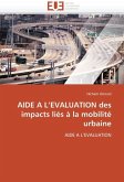 Aide A L Evaluation Des Impacts Liés À La Mobilité Urbaine Aide A L Evaluation Des Impacts Liés À La Mobilité Urbaine