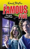 The Famous Five - Five on a Secret Trail