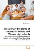 Disciplinary Problems of students in Private and Mission high schools