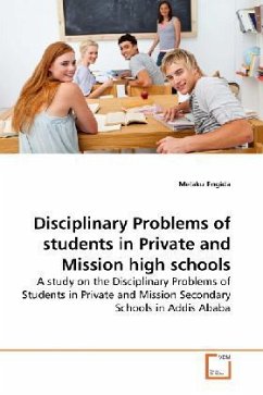 Disciplinary Problems of students in Private and Mission high schools - Engida, Melaku