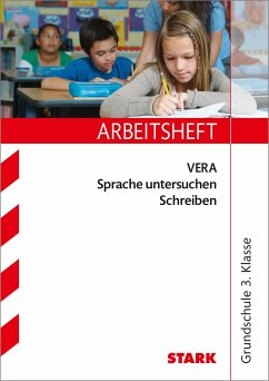 Arbeitsheft VERA Grundschule - Deutsch Sprache untersuchen Schreiben 3. Klasse - Semmelbauer, Elina