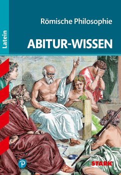 Abitur-Wissen Latein für G8. Römische Philosophie - Bechthold-Hengelhaupt, Tilman