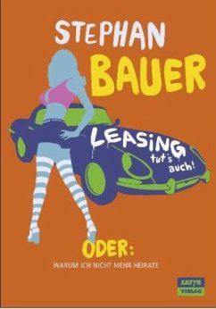 Leasing tut's auch - Bauer, Stephan