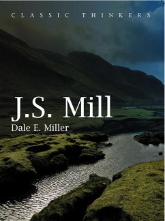 John Stuart Mill - Miller, Dale E
