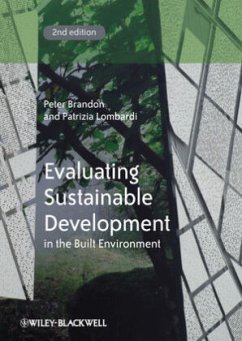 Evaluating Sustainable Development in the Built Environment - Brandon, Peter; Lombardi, Patrizia