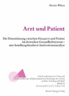 Arzt und Patient - Wilken, Monika