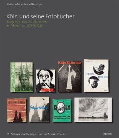 Köln und seine Fotobücher - Schäfke, Werner; Heuberger, Roman