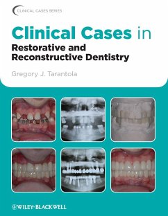 Clinical Cases in Restorative and Reconstructive Dentistry - Tarantola, Gregory J.