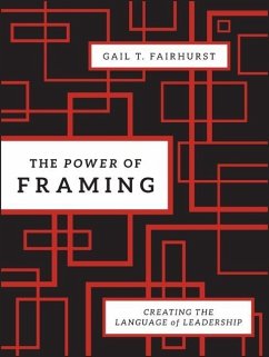 The Power of Framing - Fairhurst, Gail T.