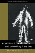 Performance and Authenticity in the Arts - Bild 1
