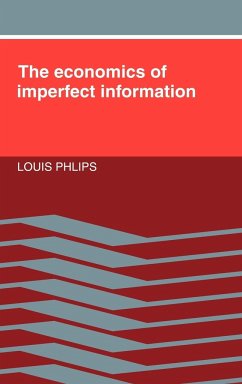 Economics of Imperfect Informa - Phlips, Louis