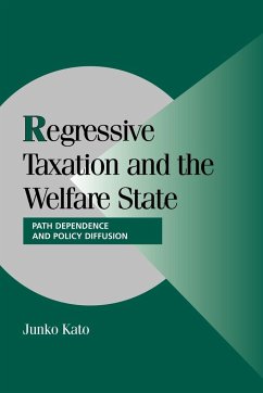 Regressive Taxation and the Welfare State - Kato, Junko