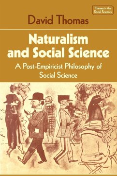 Naturalism and Social Science - Thomas, David