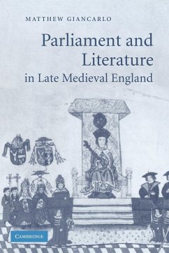 Parliament and Literature in Late Medieval England - Giancarlo, Matthew