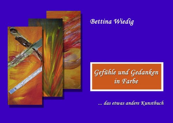 Gefühle und Gedanken in Farbe