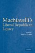 Machiavelli's Liberal Republican Legacy - Bild 1