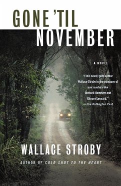 Gone 'Til November - Stroby, Wallace