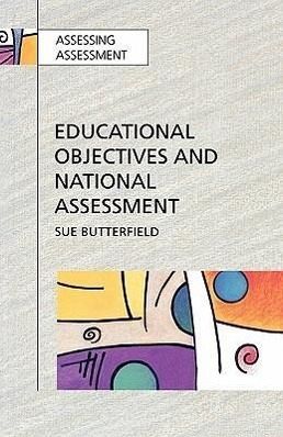 Educational Objectives and National Assessment Educational Objectives and National Assessment