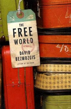 The Free World - Bezmozgis, David