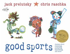 Good Sports: Rhymes about Running, Jumping, Throwing, and More - Prelutsky, Jack